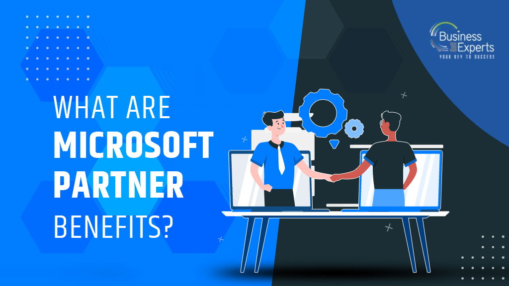 What are Microsoft partner benefits?