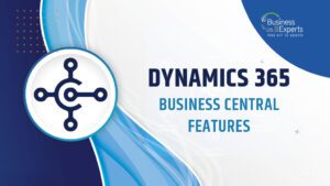 Dynamics 365 Business Central Features