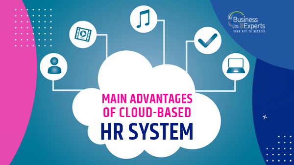 Main Advantages of Cloud-Based HR System