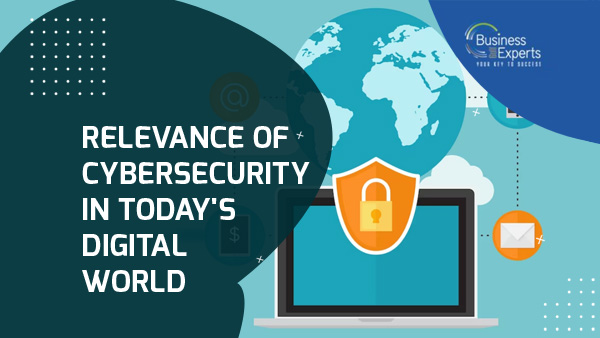 Relevance of Cybersecurity in Today's Digital World