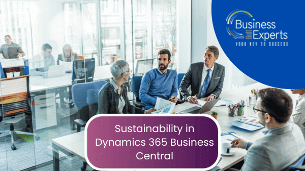 Sustainability in Dynamics 365 Business Central: A New Way to Measure and Manage Your Environmental Impact