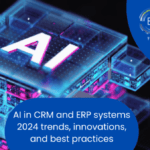 AI in CRM and ERP systems