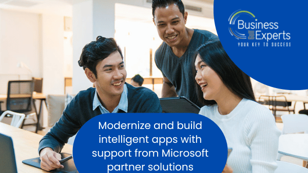 Modernize & Build Intelligent Apps with Support from Microsoft Partner Solutions