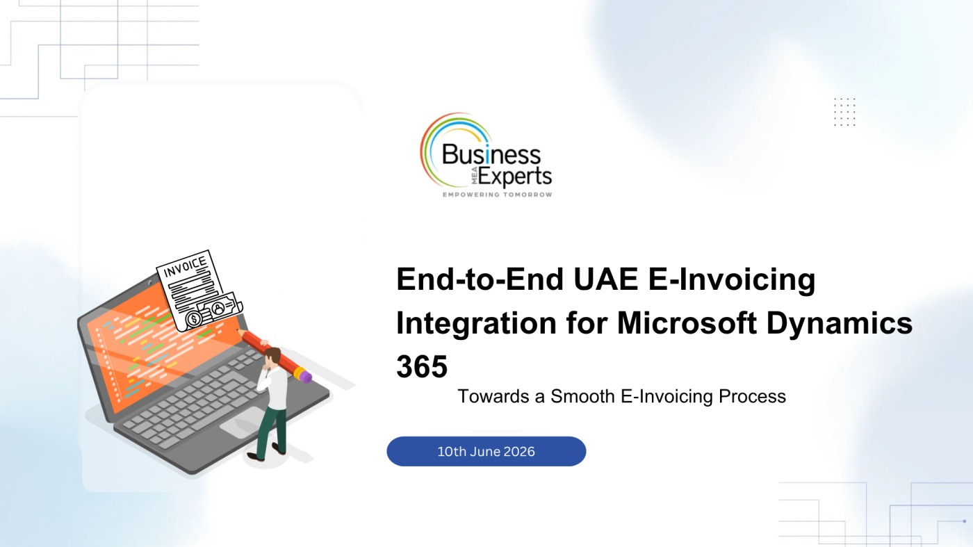 End-to-End UAE E-Invoicing Integration for Microsoft Dynamics 365