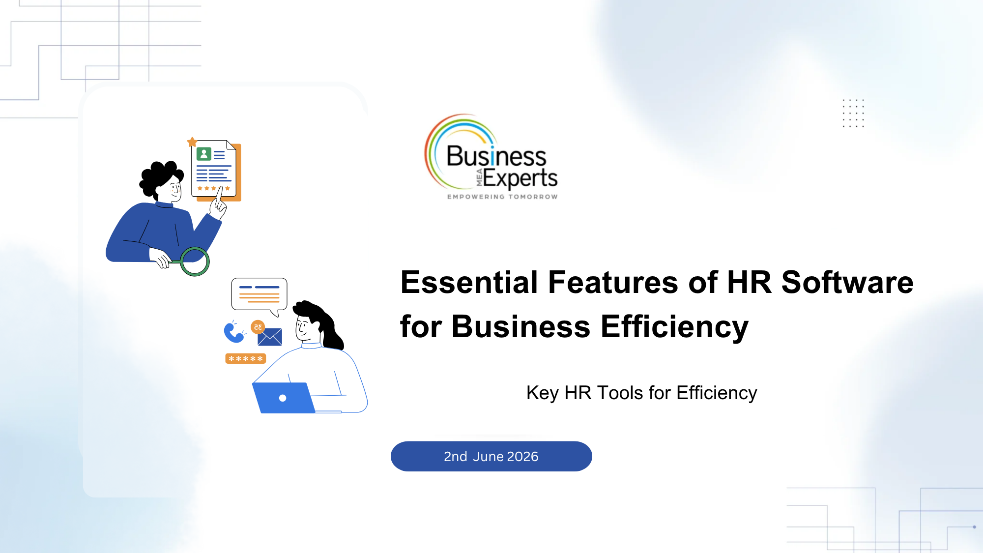 Essential Features of HR Software for Business Efficiency
