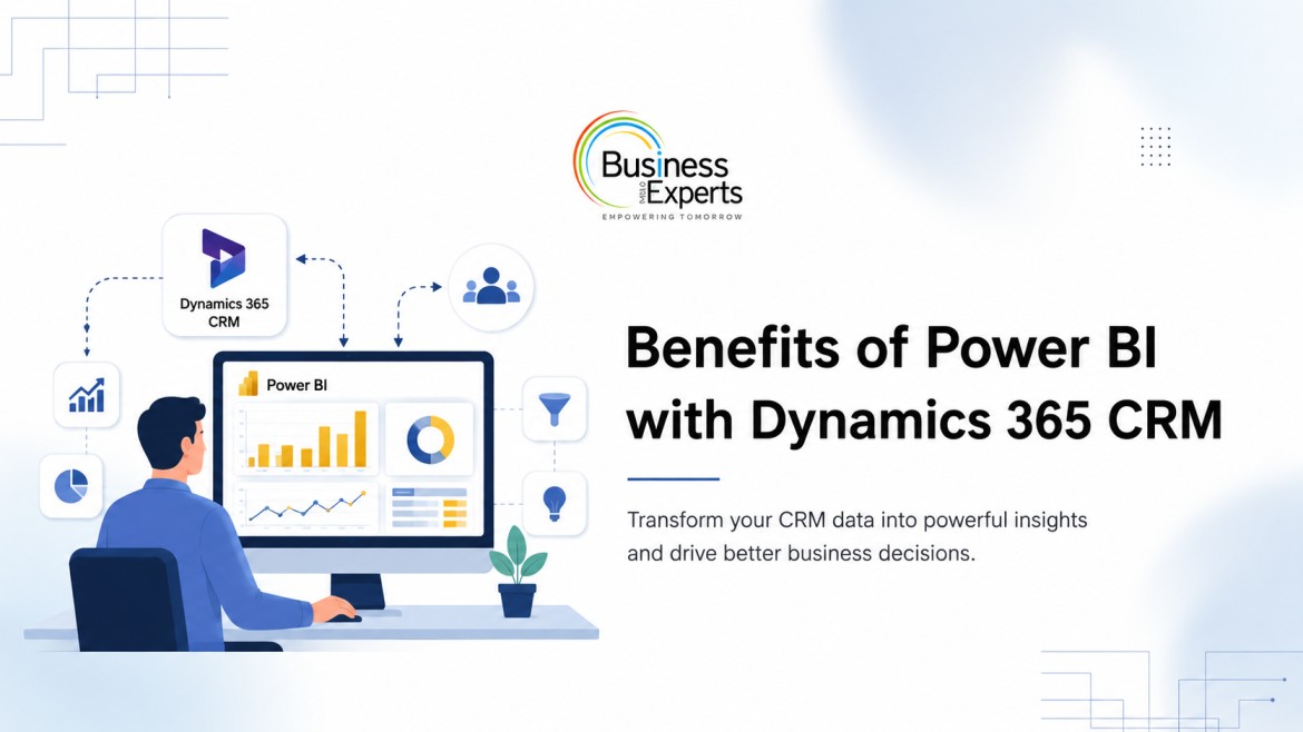 Benefits of Power BI with Dynamics 365 CRM